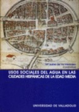 portada Usos sociales del agua en las ciudades hispánicas de la Edad Media