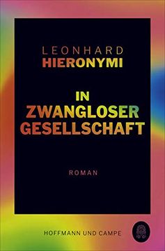 portada In Zwangloser Gesellschaft: Roman (en Alemán)