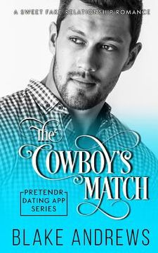 portada The Cowboy's Match: A Sweet Fake Relationship Romance (en Inglés)