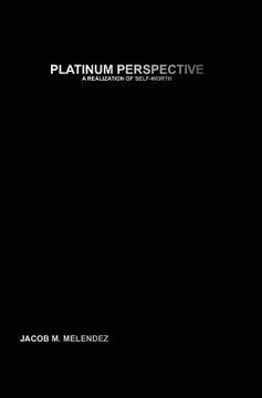 portada Platinum Perspective: A Realization of Self-Worth (en Inglés)