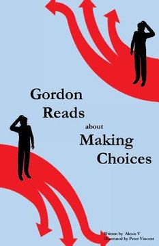 portada Gordon Reads about Making Choices