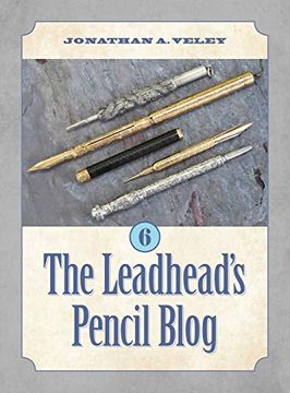 portada The Leadhead'S Pencil Blog: Volume 6 (en Inglés)