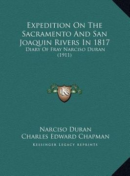 portada expedition on the sacramento and san joaquin rivers in 1817: diary of fray narciso duran (1911) (in English)