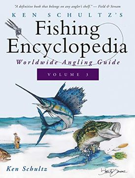 portada Ken Schultz'S Fishing Encyclopedia Volume 3: Worldwide Angling Guide