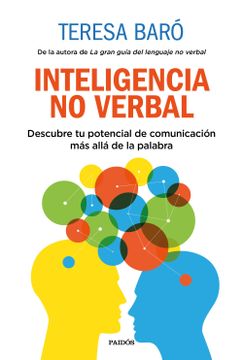 portada Inteligencia no Verbal: Descubre tu Potencial de Comunicación más Allá de la Palabra (Divulgación) (in Spanish)