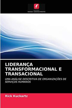 portada Liderança Transformacional e Transacional: Uma Análise Descritiva de Organizações de Serviços Humanos (en Portugués)