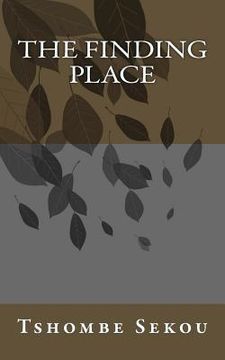portada The Finding Place: collected poems (en Inglés)