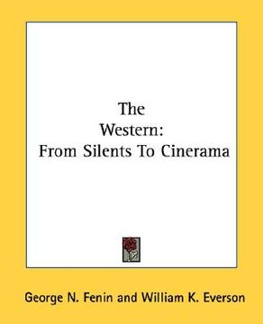 portada the western: from silents to cinerama