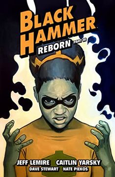 portada Black Hammer Volume 7: Reborn Part Three (Black Hammer, 7) (in English)