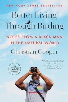 portada Better Living Through Birding: Notes From a Black man in the Natural World (en Inglés)