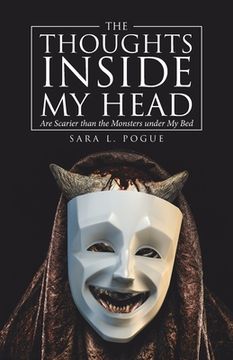 portada The Thoughts Inside My Head: Are Scarier Than the Monsters Under My Bed