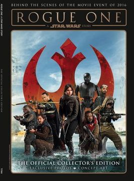 portada Rogue One: A Star Wars Story - the Official Collector's Edition (en Inglés)
