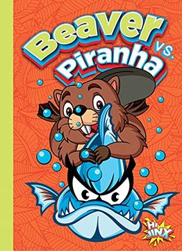 portada Beaver vs. Piranha (en Inglés)