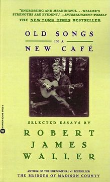 portada old songs in a new cafe: selected essays (en Inglés)