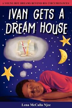 portada ivan gets a dream house