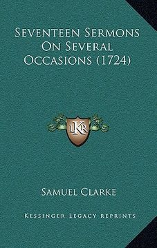 portada seventeen sermons on several occasions (1724) (en Inglés)