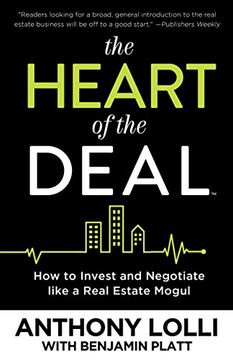 portada The Heart of the Deal: How to Invest and Negotiate like a Real Estate Mogul