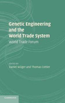 portada Genetic Engineering and the World Trade System: World Trade Forum: 0 (en Inglés)