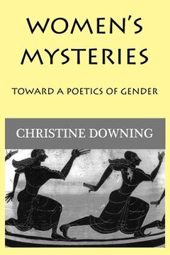 portada Women's Mysteries: Toward a Poetic of Gender (in English)