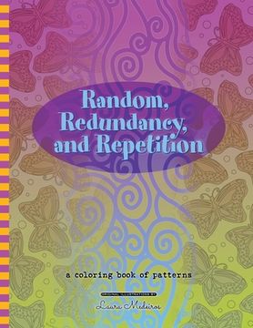 portada Random, Redundancy, and Repetition: a coloring book of patterns (in English)