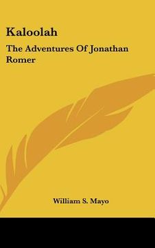portada kaloolah: the adventures of jonathan romer (en Inglés)