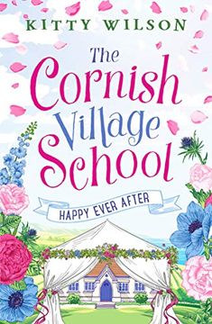 portada The Cornish Village School - Happy Ever After: 5 (Cornish Village School Series) (en Inglés)