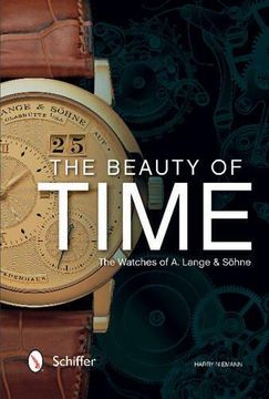 portada The Beauty Of Time: The Watches Of A. Lange & Sohne (en Inglés)