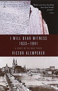 portada I Will Bear Witness 1933-1941: A Diary of the Nazi Years (Living Language Series) (en Inglés)