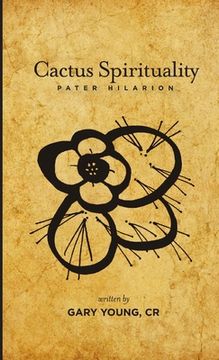 portada Cactus Spirituality - Pater Hilarion (in English)