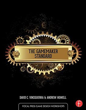 portada The GameMaker Standard (Focal Press Game Design Workshops)