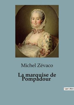 portada La marquise de Pompadour (en Francés)