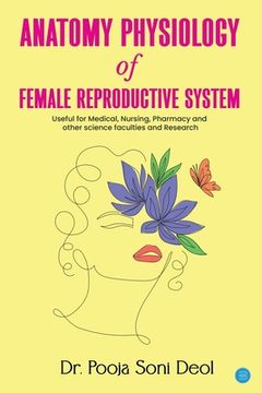 portada Anatomy Physiology of Female Reproductive System (en Inglés)