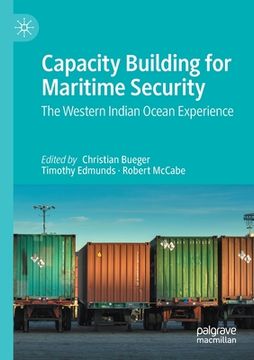 portada Capacity Building for Maritime Security: The Western Indian Ocean Experience (in English)