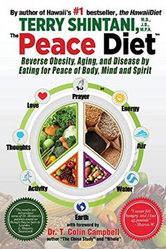 portada Peace Diet: Reverse Obesity, Aging, and Disease by Eating for Peace, Mind, and Body (en Inglés)