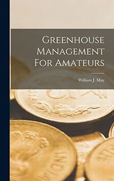 portada Greenhouse Management for Amateurs (en Inglés)