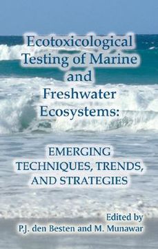 portada ecotoxicological testing of marine and freshwater ecosystems: emerging techniques, trends and strategies (en Inglés)