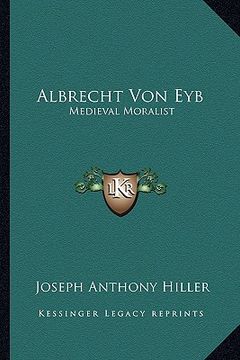portada albrecht von eyb: medieval moralist