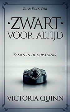 portada Zwart Voor Altijd: Volume 4 (Zwart Glas) (in Dutch)