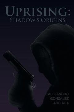 portada Uprising: Shadow's Origins