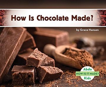 portada How Is Chocolate Made? (How Is It Made?)