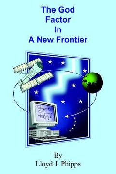 portada the god factor in a new frontier (en Inglés)