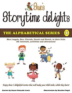portada Sue'S Storytime Delights: Revised Edition Book 1 (Alphabetical Series) 