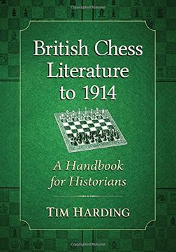 portada British Chess Literature to 1914: A Handbook for Historians