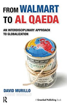 portada From Walmart to al Qaeda: An Interdisciplinary Approach to Globalization