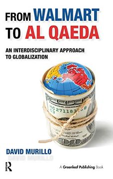 portada From Walmart to al Qaeda: An Interdisciplinary Approach to Globalization (en Inglés)