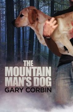 portada The Mountain Man's Dog: Volume 1 (The Mountain Man's Mysteries)