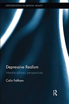 portada Depressive Realism: Interdisciplinary Perspectives (Explorations in Mental Health) (en Inglés)