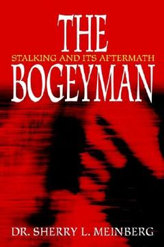 portada the bogeyman: stalking and its aftermath (en Inglés)