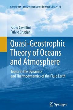 portada Quasi-Geostrophic Theory of Oceans and Atmosphere: Topics in the Dynamics and Thermodynamics of the Fluid Earth (en Inglés)