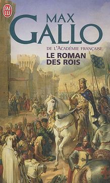 portada Le roman des rois : Les grands Capétiens (J'ai lu Roman)